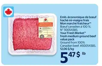 Walmart Your Fresh Market fresh medium ground beef value pack offer