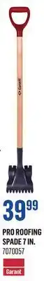 Canac Pro Roofing Spade 7 in offer