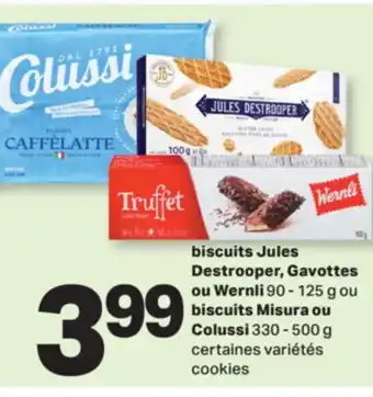 L'Intermarché BISCUITS JULES DESTROOPER, GAVOTTES OU WERNLI, 90 - 125 G OU BISCUITS MISURA OU COLUSSI, 330 - 500 G offer