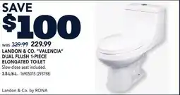 RONA LANDON & CO. VALENCIA DUAL FLUSH 1-PIECE ELONGATED TOILET offer