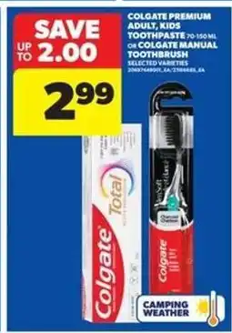 Real Canadian Superstore Colgate Premium Adult, Kids Toothpaste or Colgate Manual Toothbrush offer