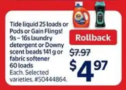 Walmart Tide Liquid or Pods, Gain Flings, Downy Scent Beads or Fabric Softener offer