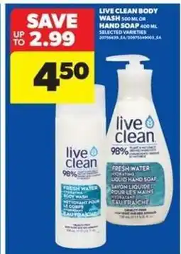 Real Canadian Superstore Live Clean Body Wash or Hand Soap offer