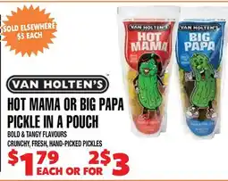 Len's Mill Stores HOT MAMA OR BIG PAPA PICKLE IN A POUCH offer