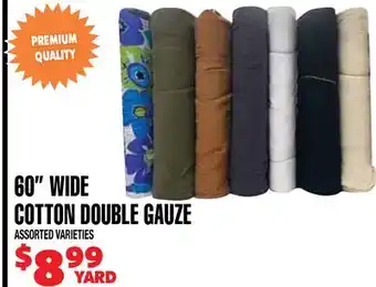 Len's Mill Stores 60 WIDE COTTON DOUBLE GAUZE offer