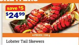 M & M Food Market Lobster Tail Skewers offer
