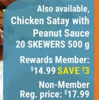 M & M Food Market Also available, Chicken Satay with Peanut Sauce 20 SKEWERS offer