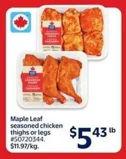 Walmart Maple Leaf seasoned chicken thighs or legs offer