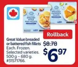 Walmart Great Value Breaded or Battered Fish Fillets offer