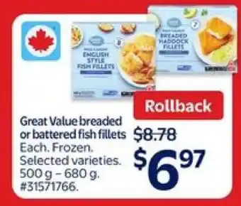 Walmart Great Value Breaded or Battered Fish Fillets offer