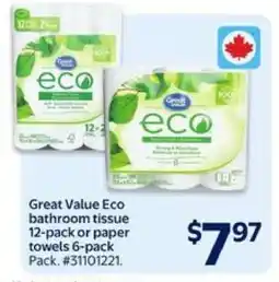 Walmart Great Value Eco bathroom tissue or paper towels offer