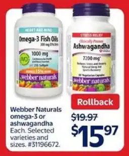 Walmart Webber Naturals Omega-3 or Ashwagandha offer