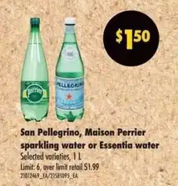 Real Canadian Superstore San Pellegrino, Maison Perrier sparkling water or Essentia water offer