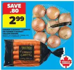 Real Canadian Superstore FARMER'S MARKET CARROTS or YELLOW ONIONS offer