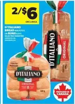 Real Canadian Superstore D'Italiano Bread or Buns offer
