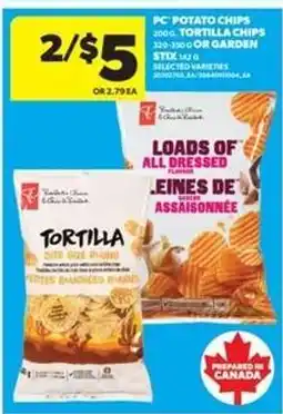Real Canadian Superstore PC Potato Chips or Tortilla Chips or Garden Stix offer