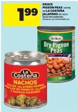 Real Canadian Superstore Grace Pigeon Peas or La Costeña Jalapeño offer