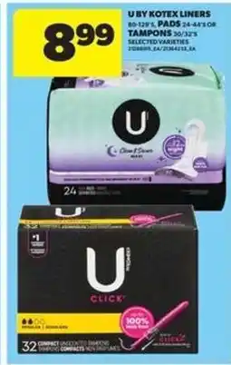 Real Canadian Superstore U by Kotex Liners, Pads, or Tampons offer