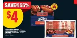 No Frills SCHNEIDERS BACON or SCHNEIDERS JUICY JUMBOS or SMOKED SAUSAGES offer