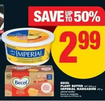 No Frills Becel Plant Butter or Imperial Margarine offer