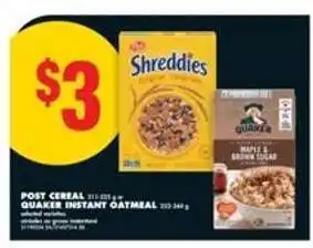 No Frills Post Cereal or Quaker Instant Oatmeal offer
