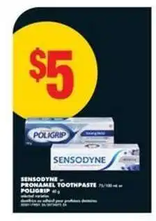 No Frills SENSODYNE PRONAMEL TOOTHPASTE / POLIGRIP offer
