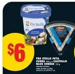 No Frills Tre Stelle Feta Cubes or Castello Blue Cheese offer