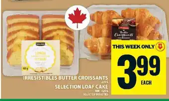 Food Basics Irresistibles Butter Croissants / Selection Loaf Cake offer