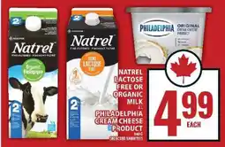 Food Basics Natrel Lactose Free or Organic Milk / Philadelphia Cream Cheese Product offer