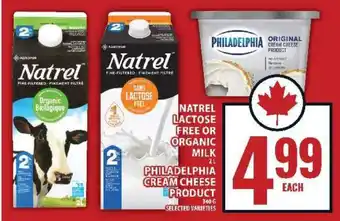 Food Basics Natrel Lactose Free or Organic Milk / Philadelphia Cream Cheese Product offer