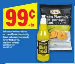 Maxi Grace Island Soda / Green Plantain Chips / Power Malt offer