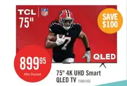The Brick TCL 75 QLED Pro 4K UHD HDR Pro+ 60Hz Google Smart TV (75Q651G-CA) offer