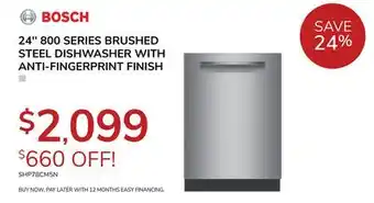 Goemans Appliances BOSCH 24 800 SERIES BRUSHED STEEL DISHWASHER WITH ANTI-FINGERPRINT FINISH offer