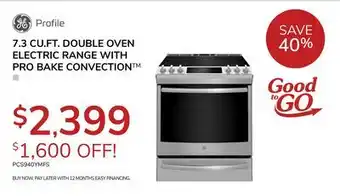 Goemans Appliances GE Profile 7.3 CU. FT. DOUBLE OVEN ELECTRIC RANGE WITH PRO BAKE CONVECTION offer