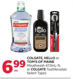 Rexall COLGATE, HELLO or TOM'S OF MAINE Mouthwash 473mL-1L or COLGATE Toothbrushes offer