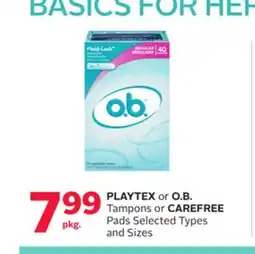 Rexall PLAYTEX or O. B. Tampons or CAREFREE Pads offer
