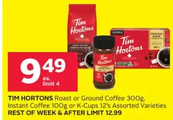 Rexall TIM HORTONS Roast or Ground Coffee 300g, Instant Coffee 100g or K-Cups 12' s offer