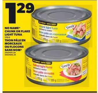 Independent City Market NO NAME CHUNK OR FLAKE LIGHT TUNA, 170 G offer