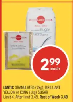 Shoppers Drug Mart LANTIC GRANULATED (2kg), BRILLIANT YELLOW or ICING (1kg) SUGAR offer