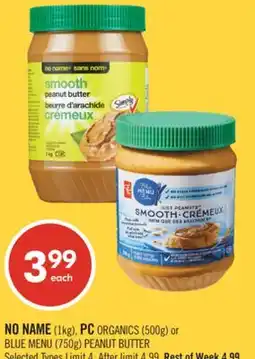 Shoppers Drug Mart NO NAME (1kg), PC ORGANICS (500g) or BLUE MENU (750g) PEANUT BUTTER offer
