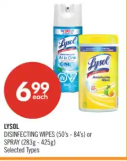 Shoppers Drug Mart LYSOL DISINFECTING WIPES (50's - 84's) or SPRAY (283g - 425g) offer