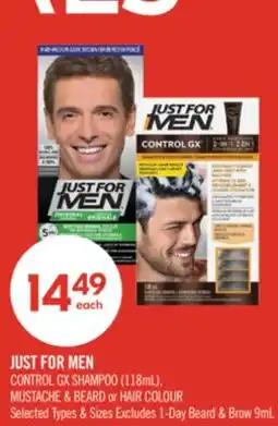 Shoppers Drug Mart JUST FOR MEN CONTROL GX SHAMPOO (118mL], MUSTACHE & BEARD or HAIR COLOUR offer