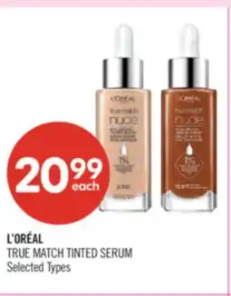 Shoppers Drug Mart L'ORÉAL TRUE MATCH TINTED SERUM offer