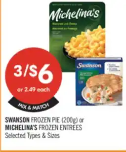 Shoppers Drug Mart SWANSON FROZEN PIE (200g) or MICHELINA'S FROZEN ENTREES offer