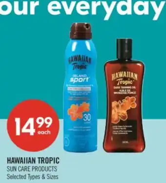 Shoppers Drug Mart HAWAIIAN TROPIC SUN CARE PRODUCTS offer