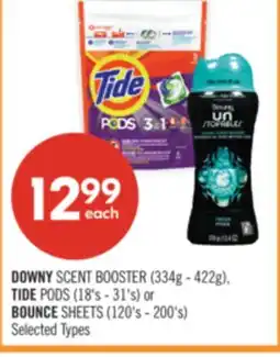 Shoppers Drug Mart DOWNY SCENT BOOSTER (334g - 422g), TIDE PODS (18's - 31's) or BOUNCE SHEETS (120's - 200's) offer