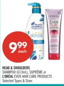 Shoppers Drug Mart HEAD & SHOULDERS SHAMPOO (613ml), SUPREME or L'OREAL EVER HAIR CARE PRODUCTS offer