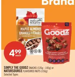 Shoppers Drug Mart SIMPLY THE GOODZ SNACKS (120g - 140g) or NATURSOURCE FLAVOURED NUTS (150g) offer
