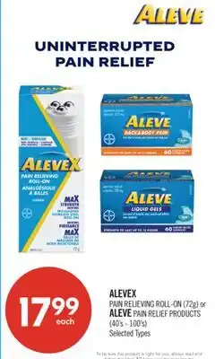 Shoppers Drug Mart ALEVEX PAIN RELIEVING ROLL-ON (72g) or ALEVE PAIN RELIEF PRODUCTS (40's - 100's) offer