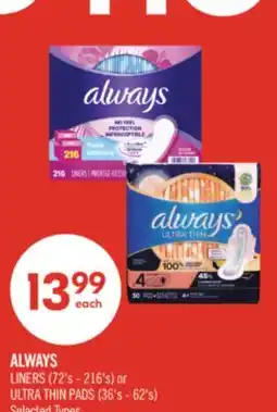 Shoppers Drug Mart ALWAYS LINERS (72's - 216's) or ULTRA THIN PADS (36's - 62's) offer